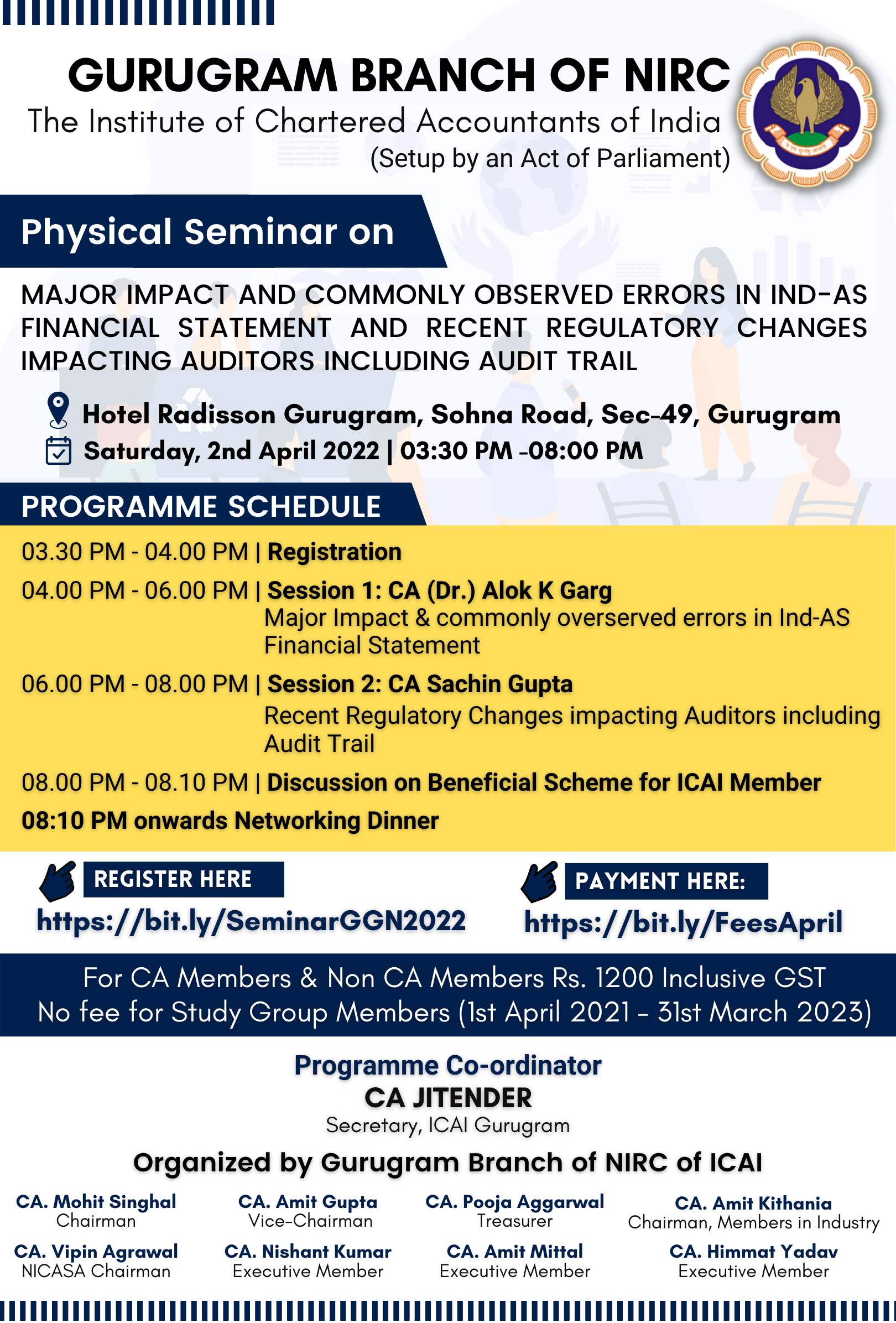 Seminar on Major impact and commonly observed errors in Ind-AS Financial Statement and Recent Regulatory Changes impacting Auditors including Audit Trail